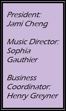 President:
Victoria Aysola Music Directors: Kevin Wells and Blaine Miller