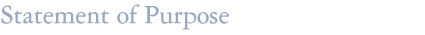 Statement of Purpose